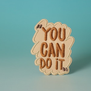 you can do it patch, phrase patch, iron on patch, embroidered patch, aesthetic patch, funny patch, for jacket, for backpack,