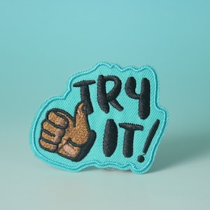 try it patch, thumbs up patch, phrase, iron on patch, embroidered patch, aesthetic patch, funny patch, for jacket, for backpack,