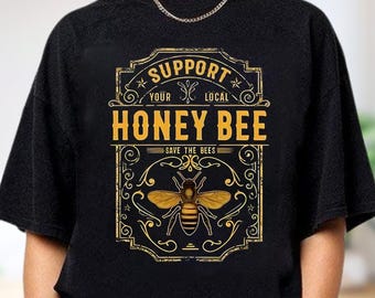 Camiseta de apicultor, camiseta unisex para apoyar a las abejas locales, camiseta para salvar a las abejas, camiseta de apicultura, regalo para amantes de las abejas.