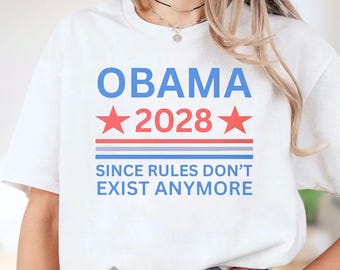 Camiseta Obama 2028 Porque las reglas ya no existen, Sudadera con capucha con meme político divertido, Sudadera activista sarcástica, Camiseta de resistencia