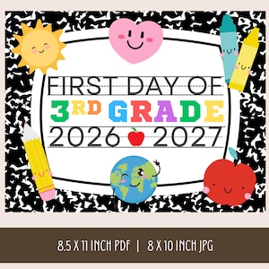 May include: A digital sign with a black and white composition notebook pattern border featuring the text FIRST DAY OF 3RD GRADE 2026 2027. The design includes cartoon illustrations of a sun, heart, crayons, pencil, globe, and apple.