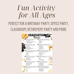 May include: A printable graduation trivia game with gold stars, a graduation cap, and a gold bow. The game includes questions about graduation traditions, ceremonies, and academic terms.