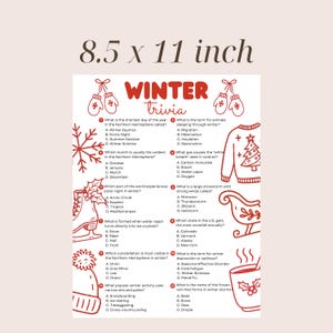 May include: A cream-coloured 8.5 x 11 inch Winter Trivia game sheet. The sheet features winter-themed illustrations and trivia questions about winter. The text includes questions about the shortest day, animal hibernation, and winter activities.