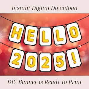 Banner imprimible de "Hola 2025 Feliz Año Nuevo", guirnalda de Año Nuevo, decoración para fiesta de Nochevieja, letras de globos dorados, decoraciones de Año Nuevo 2025
