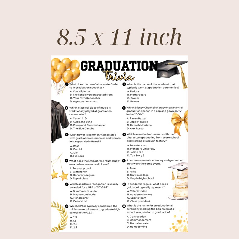 May include: A printable 8.5 x 11 inch graduation trivia game with 10 questions. The questions are about graduation traditions, ceremonies, and academic achievements. The background is decorated with graduation caps and flowers.