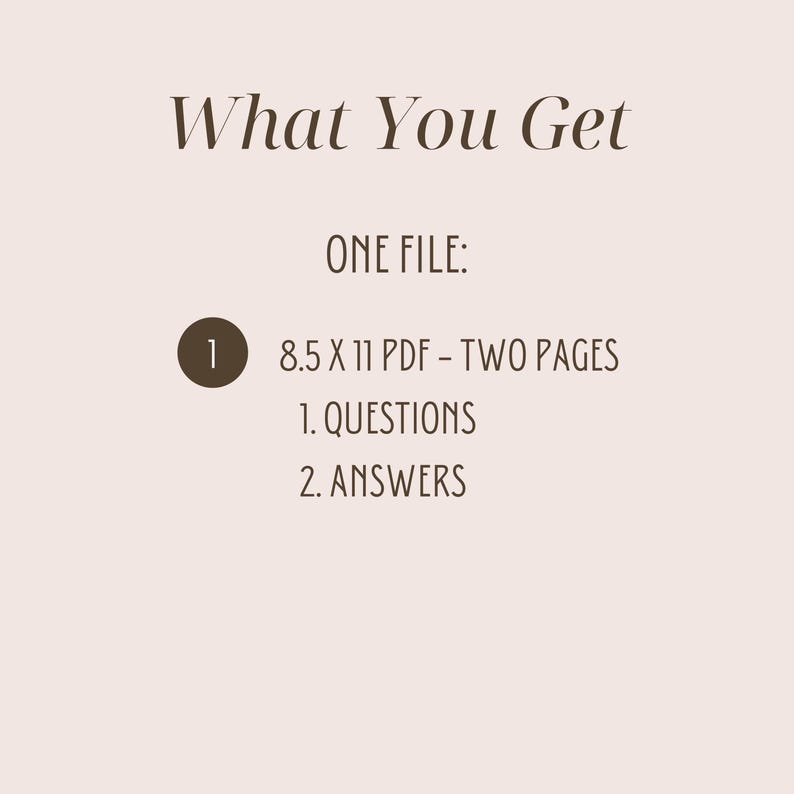 Może przedstawiać: Beżowa grafika z tekstem "What You Get" i "ONE FILE:". Plik to plik PDF o wymiarach 21,6 x 27,9 cm z dwiema stronami, zawierający pytania i odpowiedzi. Tekst jest w ciemnobrązowej czcionce.