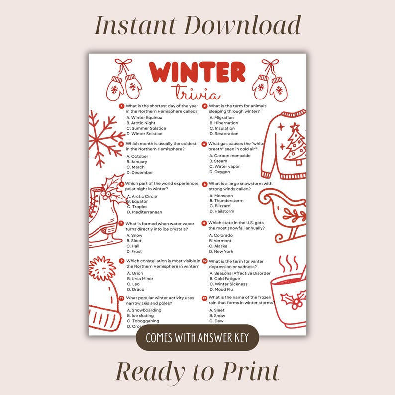 May include: A printable winter trivia game with a red "WINTER trivia" title. The game includes questions about winter, such as the shortest day of the year and winter activities. The image also includes winter-themed illustrations.