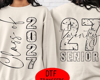 Class Of 2027 Ready To Press, Twenty Six Graduate Iron On Transfer Class of 2027 DTF Transfer, Back To School DTF Print,Heat Press
