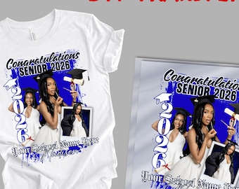Custom Graduation Photo 2026 Dtf, Personalized Graduate School 2026 Ready To Press, Class Of 2026 Graduate Dtf, Custom Graduation 2026 DTF