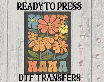 Retro Floral Mama DTF Transfer,Mama Ready For Press,Floral Mom Heat Press Transfer,Mom Ready For Press Heat Transfers, Mama Iron on Transfer