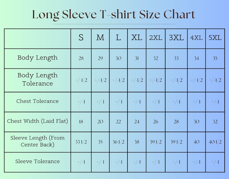Op de afbeelding: Een maattabel voor T-shirts met lange mouwen met maten in inches voor maten S tot en met 5XL. De tabel bevat lichaamslengte, lichaamslengtetolerantie, borsttolerantie, borstbreedte (plat), mouwlengte (vanaf het midden van de rug) en mouwtolerantie.
