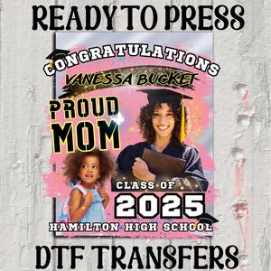 Custom Proud Family Of Graduation Dtf Transfer, Group Class Of 2025 Graduation Heat Press , Family Matching Graduation Ready to Press Dtf