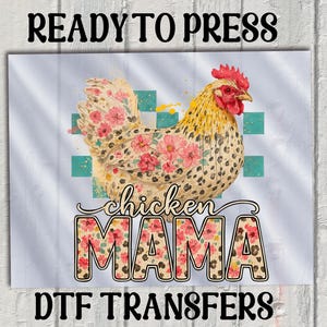 Chicken Mama DTF Transfer, Boujee Chicken Heat to Press, Chicken Lover Dtf, Trendy Chicken Mom Iron on Transfer, Wildflower Chicken Mom Dtf