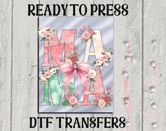 Coquette Floral Mama DTF Transfer,Mama Ready For Press,Floral Mom Heat Press Transfer,Mom Ready For Pres Heat Transfers,Mom Iron on Transfer