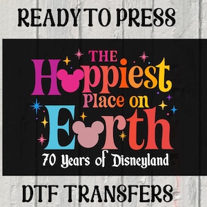 Der glücklichste Ort der Welt 70th Jubiläum Disneyland Resort Dtf, Disneyland 70th Jubiläum Bügelbild, magisches Jahr Heat To Press