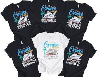 Custom and 99 Quotes Cruise Crew 2026 Most Likely to Dtf Transfer, Custom Name Cruise Crew Heat Press ,Funny Matching Cruise Ready Press