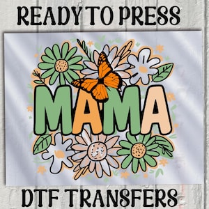 Retro Floral Mama DTF Transfer,Mama Ready For Press,Floral Mom Heat Press Transfer,Mom Ready For Press Heat Transfers, Mama Iron on Transfer