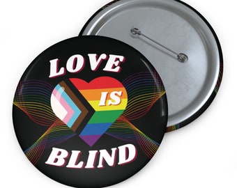 Love Is Blind Pin Buttons