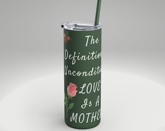 Skinny &quot;Mother&#39;s Love&quot; Matte Tumbler, 20oz