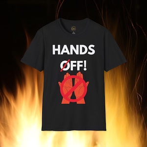 Statement T-Shirt: Hands Off! Political Protest Shirt, Unisex Tee for Activism, Social Justice, Gift for Advocates, Casual Wear