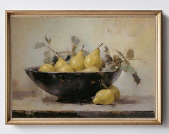 nature morte de poires vintage | Art mural de mauvaise humeur | Décoration de cuisine champêtre | Peinture à l'huile antique | Téléchargement numérique | Imprimable