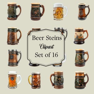 May include: Set of 16 beer steins with various designs and colors. The steins are made of ceramic and have a traditional German style. The text "Beer Steins Clipart Set of 16" is displayed in the center of the image.