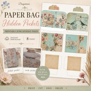 May include: A printable junk journal kit with paper bag hidden pockets. The design features floral and vintage elements, including the text "PAPER BAG Hidden Pockets" and "Printable Junk Journal Pages". Includes 8 pages.