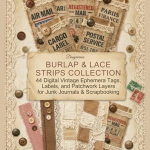 May include: A collection of vintage ephemera tags, labels, and patchwork layers for junk journals and scrapbooking. The design features burlap and lace strips with attached buttons, vintage postage stamps, and keys. The text on the tags includes "Air Mail", "Cargo Label", and "Registered Mail".