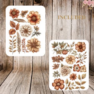 May include: Two sets of floral stickers featuring various flowers and leaves in shades of brown, orange, and cream. The stickers are arranged on white backgrounds, with the word "INCLUDED" visible in gold.