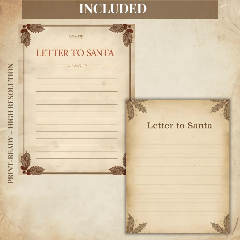 May include: Two sheets of stationery with a vintage design. The larger sheet has the text "Letter to Santa" and lined paper. The smaller sheet also has the text "Letter to Santa" and lined paper. Both sheets have decorative holly corner accents.
