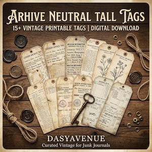 May include: A collection of vintage-style printable tags featuring text like 'Archive Neutral Tall Tags', 'Ledger Archive Tag', and 'Botanical Drawing'. The set includes various paper tags, metal eyelets, twine, and wax seals on a dark wood background.