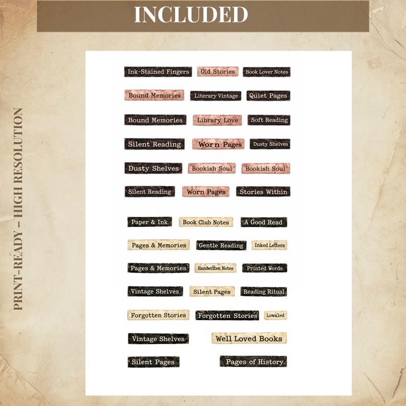 May include: Print-ready sheet with various text labels, including "Ink-Stained Fingers," "Old Stories," and "Book Lover Notes." The labels are in a vintage style, perfect for scrapbooking or crafting projects. The word "INCLUDED" is at the top.
