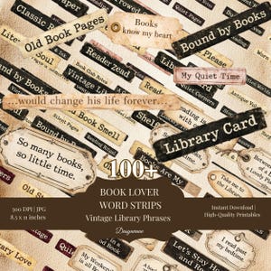 May include: A collection of vintage-style word strips for book lovers. The strips feature phrases like "Old Book Pages," "Bound by Books," and "Library Card." The image includes the text "100+ BOOK LOVER WORD STRIPS Vintage Library Phrases."