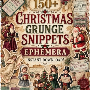 Christmas Grunge Ephemera, 150+ Vintage Christmas Printables, Junk Journal Kit, Tags, Labels, Tickets & Holiday Journal Elements