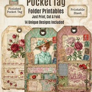 May include: Pocket tag folder printables with 14 unique designs. The image shows three decorative tags with floral and vintage elements. Each tag has a pocket, lace trim, and a metal eyelet. The tags include text and illustrations of women.