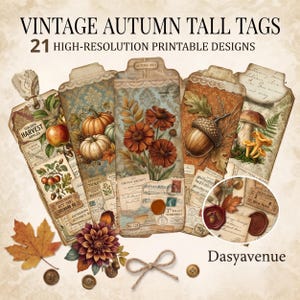 May include: A collection of 21 printable tall tags featuring vintage autumn designs with pumpkins, apples, acorns, mushrooms, flowers, and ephemera. The text reads VINTAGE AUTUMN TALL TAGS 21 HIGH-RESOLUTION PRINTABLE DESIGNS and Dasyavenue.