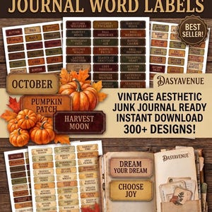 May include: A collection of printable junk journal word labels featuring autumn-themed text like October, Pumpkin Patch, and Harvest Moon. The set includes multiple sheets of rectangular stickers in brown, orange, and green tones, alongside an open book.