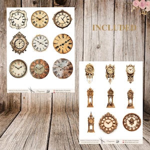 May include: A digital printable sheet with 12 images of vintage clocks. The sheet includes round clocks with Roman numerals, ornate clocks with pendulum weights, and tall grandfather clocks. The sheet is labeled "INCLUDED".