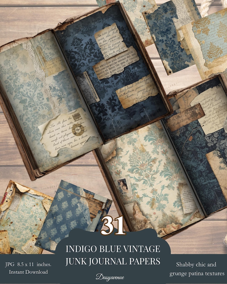 May include: Indigo blue vintage junk journal papers with shabby chic and grunge patina textures. The image shows open journals and loose papers with floral patterns and aged paper textures. The text on the image reads "31 Indigo Blue Vintage Junk Journal Papers" and "JPG 8.5 x 11 inches."