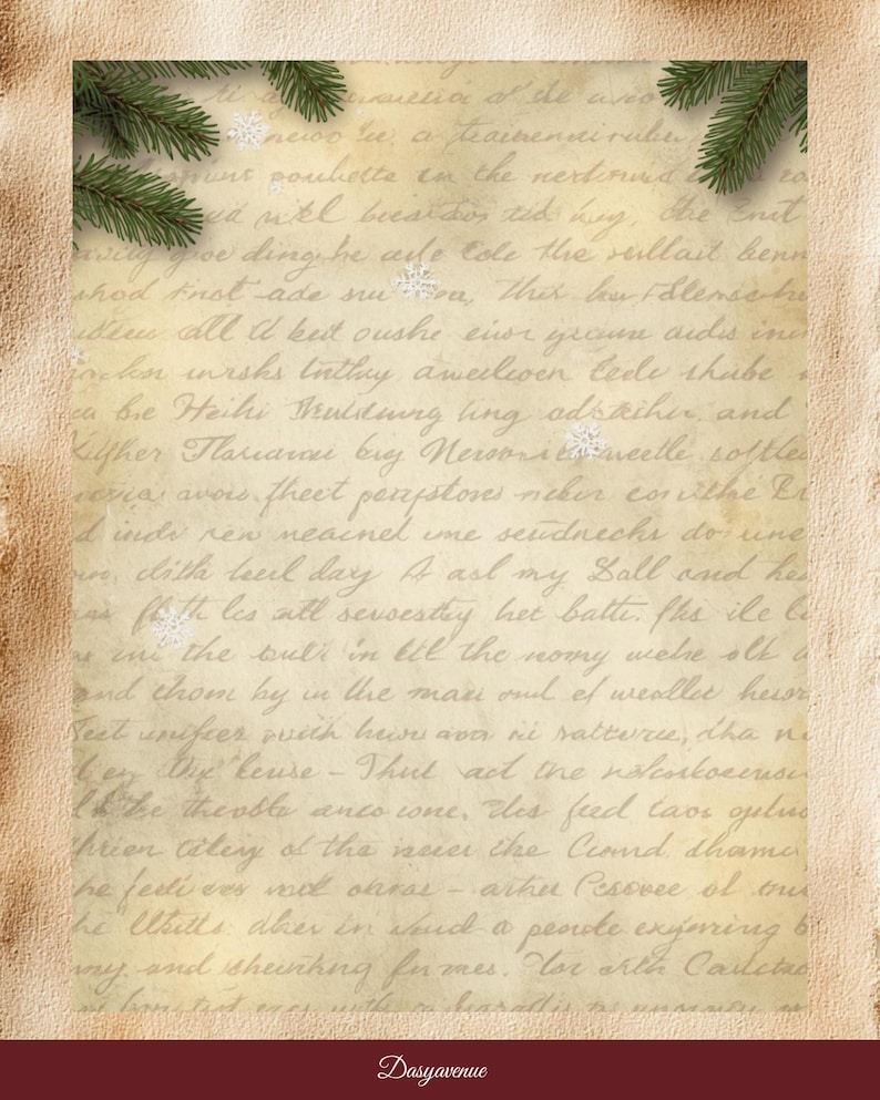 May include: A vintage-style paper with handwritten text, snowflakes, and pine branches. The paper has a sepia tone with a dark red border at the bottom and the text "Dasyavenue". The text is in a cursive font.