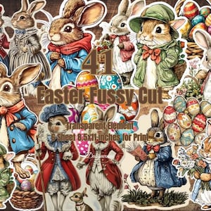 May include: A collection of 41 Easter-themed fussy cut stickers featuring anthropomorphic rabbits in vintage clothing, holding baskets, flowers, and books. The stickers include decorated Easter eggs and the text "Easter Fussy Cut". The stickers are 8.5x11 inches.