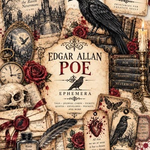 Könnte beinhalten: Eine Sammlung von druckbaren Ephemera zum Thema Edgar Allan Poe mit einem schwarzen Raben, einem menschlichen Schädel, roten Rosen, einem Tintenfass mit Feder, einer Taschenuhr, einer Kerze und Vintage-Etiketten mit Zitaten und gotischen Illustrationen.