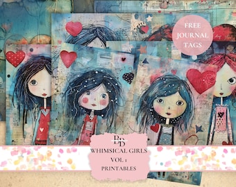 May include: Four digital printable images of whimsical girls with hearts and a blue, green, and pink background. The text "Whimsical Girls Vol 1 Printables" is at the bottom of the image.