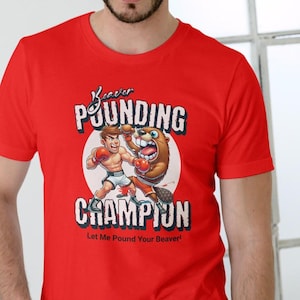 Beaver Pounding Champion T-shirt, Funny Beaver Hoodie, Animal Sweatshirt, Gift for Mom, Gift For Her, Funny Animal Shirt