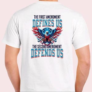 The First Amendment Defines Us. Hoodie, The Second Amendment Defens Us. T-shirt, Graphic Cotton 2 Sided Sweatshirt, Top Casualv