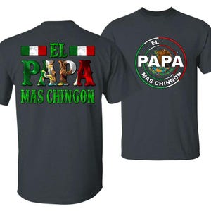 Latino Dad Gift Tee, El Papa Mas Chingon Hoodie with Eagle and Flag, Perfect for Father’s Day & Family BBQs Sweatshirt
