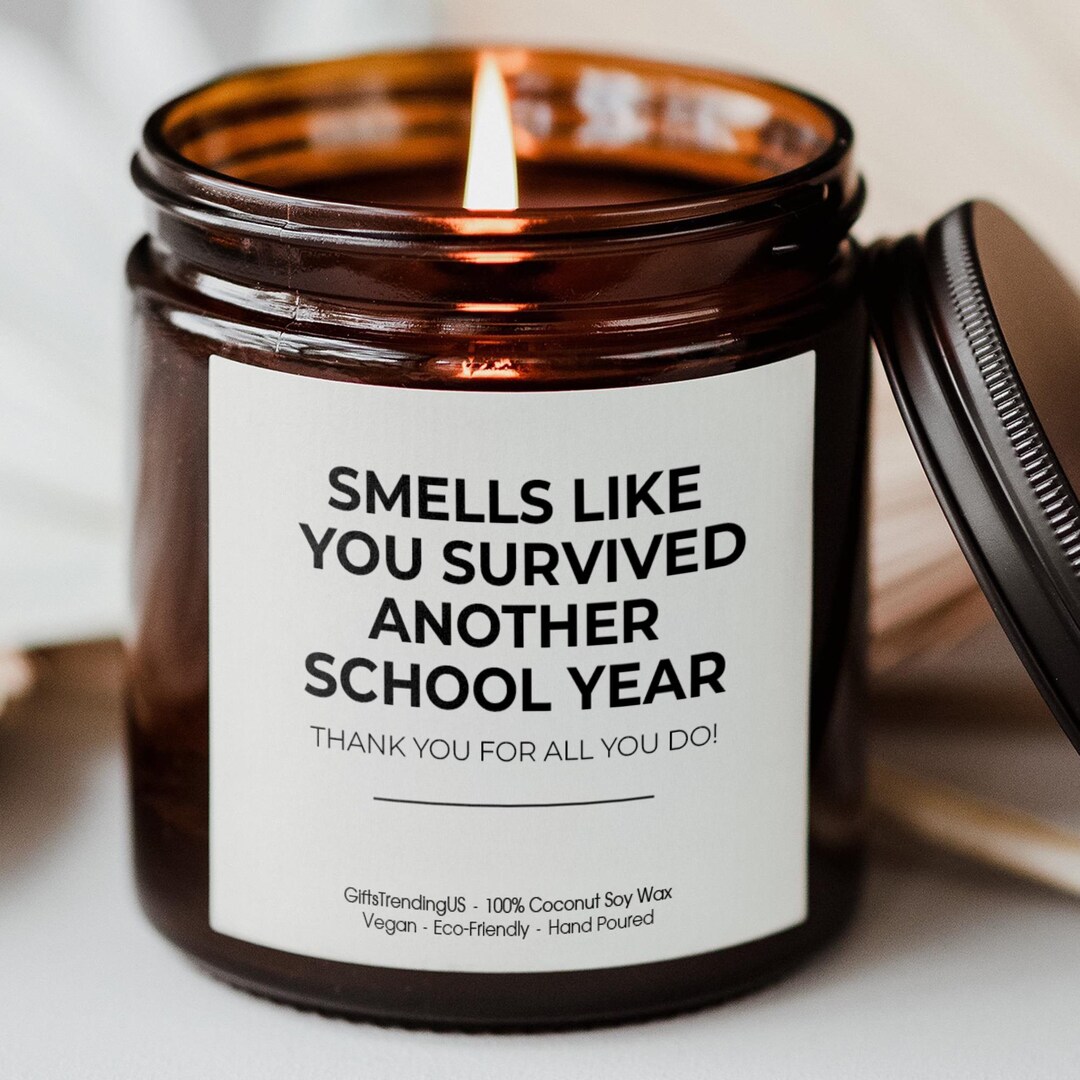 Funny Teacher Appreciation Soy Candle End of School Year Gift Teacher ...