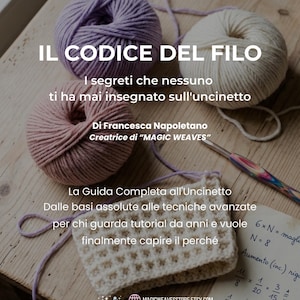 Il Codice del Filo - Guida Completa all'Uncinetto PDF | 113 pagine | Dalle basi alle tecniche avanzate | Italiano