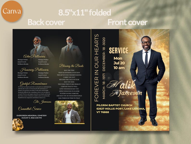 May include: A black and gold funeral programme with a photo of a man in a suit. The programme includes the name "Malik Jameson", the dates "March 18, 1971 - December 18, 3020", and the service information: "Service, Mon Jul 20, 10 am, Pilgrim Baptist Church, 62627 Hollis Port, Lake Lahoma, VT 76868". The back of the programme includes a photo of the man and the text "Forever in Our Hearts".