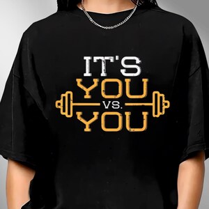 Its Vs You Workout Gym Workout Motivation Fitness Men Women T-Shirt, Funny Christian Workout Tee, Gym Fit Fitness Shirt for Men and Women
